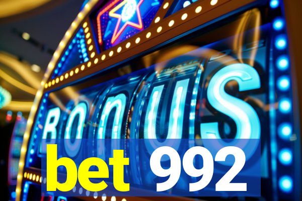 bet 992